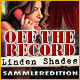 Download Off the Record - Linden Shades Sammleredition game