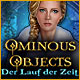 Download Ominous Objects: Der Lauf der Zeit game