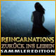 Download Reincarnations: Zurück ins Leben Sammleredition game