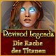 Download Revived Legends: Die Rache des Titanen game