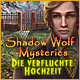 Download Shadow Wolf Mysteries: Die verfluchte Hochzeit game