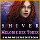 Download Shiver: Melodie des Todes Sammleredition game