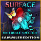 Download Surface: Virtuelle Welten Sammleredition game