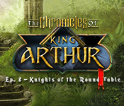 Download The Chronicles of King Arthur: Episode 2 - Knights of the Round Table game