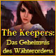 Download The Keepers: Das Geheimnis des Wächterordens game