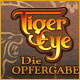 Download Tiger Eye: Die Opfergabe game