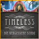 Download Timeless: Die vergessene Stadt game