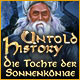 Download Untold History: Die Tochter der Sonnenkönige game