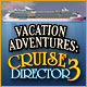 Download Vacation Adventures: Cruise Director 3 game