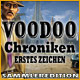 Download Voodoo Chroniken: Erstes Zeichen Sammleredition game