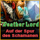 Download Weather Lord: Auf der Spur des Schamanen game