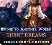 Download Bridge to Another World: Burnt Dreams Collector's Edition game