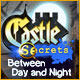 Download Castle Secrets: Between Day and Night game