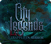 Download City Legends: Trapped in Mirror game