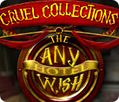 Download Cruel Collections: The Any Wish Hotel game