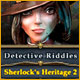 Download Detective Riddles: Sherlock's Heritage 2 game