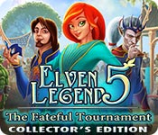 Download Elven Legend 5: The Fateful Tournament Collector's Edition game