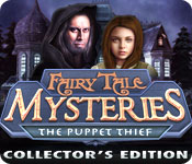 Download Fairy Tale Mysteries: The Puppet Thief Collector's Edition game