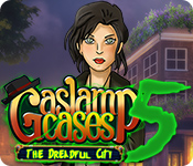 Download Gaslamp Cases 5: The Dreadful City game