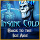 Download Insane Cold: Back to the Ice Age game