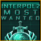 Download Interpol 2: Most Wanted game