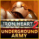 Download Iron Heart 2: Underground Army game