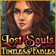 Download Lost Souls: Timeless Fables game