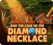 Download Montgomery Fox and the Case Of The Diamond Necklace game