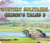 Download Mystery Solitaire: Grimm's Tales 3 game