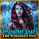 Download Ominous Tales: The Forsaken Isle game