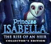 Download Princess Isabella: The Rise Of An Heir Collector's Edition game