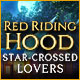 Download Red Riding Hood: Star-Crossed Lovers game