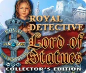 Download Royal Detective: The Lord of Statues Collector's Edition game