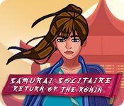 Download Samurai Solitaire: Return of the Ronin game