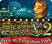 Download Tales of Lagoona 2: Peril at Poseidon Park game