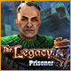 Download The Legacy: Prisoner game