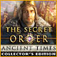 Download The Secret Order: Ancient Times Collector's Edition game