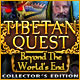 Download Tibetan Quest: Beyond the World's End Collector's Edition game