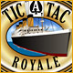 Download Tic-A-Tac Royale game
