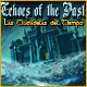 Download Echoes of the Past: Las Ciudadelas del Tiempo game