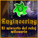 Download Engineering: El misterio del reloj milenario game