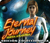 Download Eternal Journey: Nueva Atlántida Edición Coleccionista game