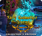 Download Fairy Godmother Stories: Cinderella Collector's Edition game