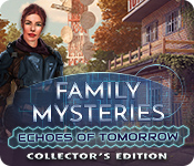 Download Family Mysteries: Echoes of Tomorrow Collector's Edition game