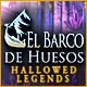 Download Hallowed Legends: El Barco de Huesos game