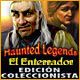 Download Haunted Legends: El Enterrador Edición Coleccionista game