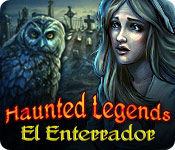 Download Haunted Legends: El Enterrador game