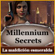 Download Millennium Secrets: La maldición esmeralda game