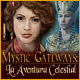 Download Mystic Gateways: La Aventura Celestial game