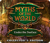 Download Myths of the World: Under the Surface Collector's Edition game
